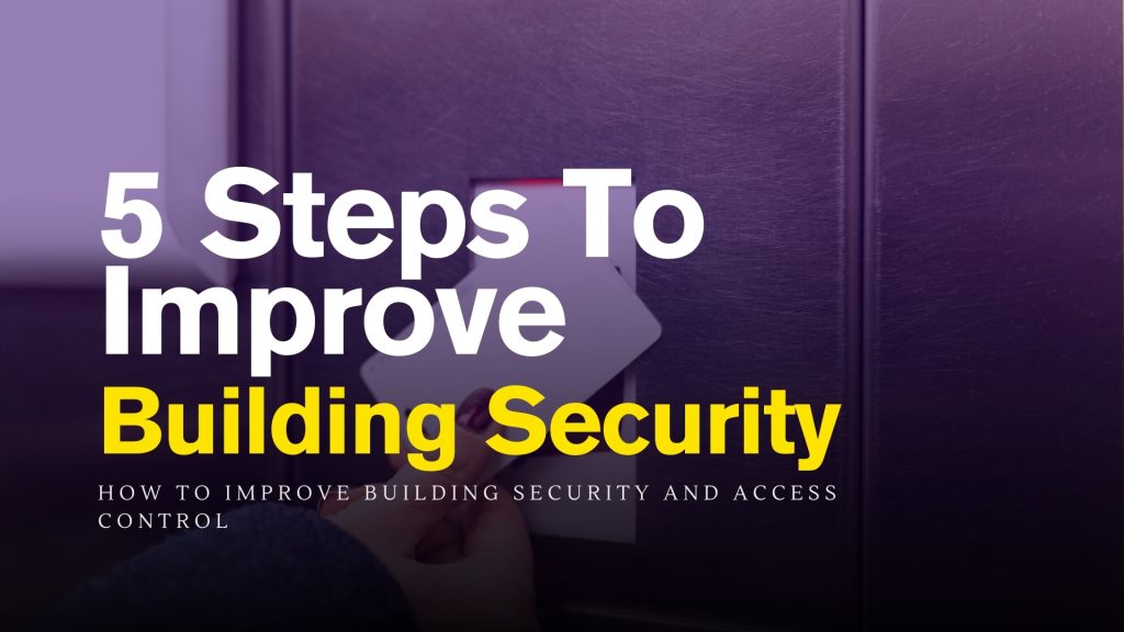 how to improve building security and access control